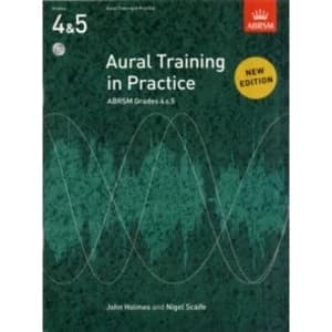 Aural Training in Practice, ABRSM Grades 4 & 5, with CD : New edition