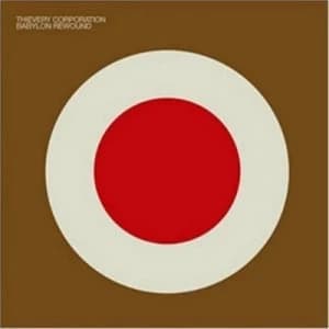 Babylon Rewound by Thievery Corporation CD Album