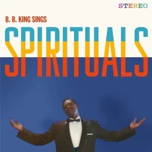 B.B. King - Sings Spirituals (+ 4 Bonus Tracks) Vinyl