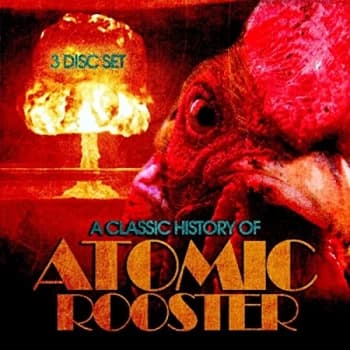 Atomic Rooster - A Classic History of Atomic Rooster CD