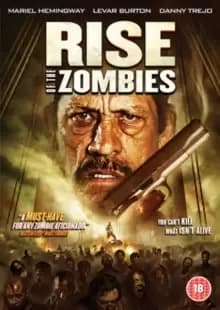 Rise of the Zombies