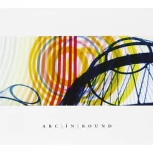 Arc In Round ‎- Arc In Round CD