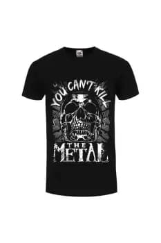 You Can't Kill The Metal T-Shirt