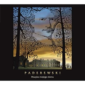 Katarzyna Duda, Jacek Jasku?a, Cezary Karwowski, Robert Marat, Robert Morawski & Hanna Samson - Paderewski: Muzyka Mojego...
