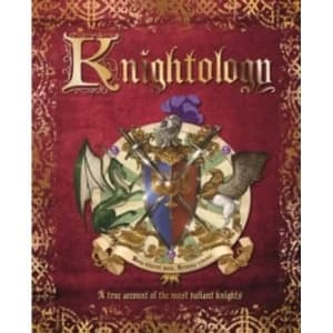 Knightology by Dugald Steer