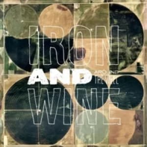 Around the Well by Iron and Wine CD Album