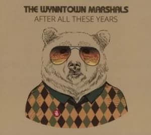 After All These Years by The Wynntown Marshals CD Album