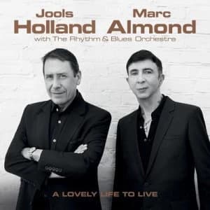 A Lovely Life to Live by Jools Holland/Marc Almond with The Rhythm & Blues Orch. CD Album