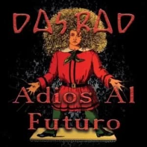 Adios Al Futuro by Das Rad CD Album