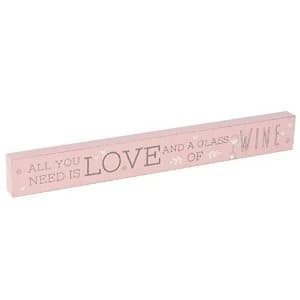 Love Life All You Need Is Wine Plaque