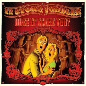 12 Stone Toddler - Does It Scare You? Vinyl