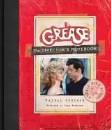 grease the directors notebook