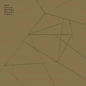 Ben Lukas Boysen - Golden Times 1 Vinyl