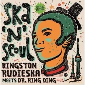 Kingston Rudieska & Dr Ring Ding - Ska N' Seoul Expanded Edition Vinyl