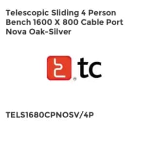 TC Group Telescopic Sliding 4 Person Bench 1600 x 800 Cable Port Nova Oak-Silver