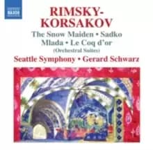 Rimsky-Korsakov: The Snow Maiden/Sadko/Mlada/Le Coq D'or