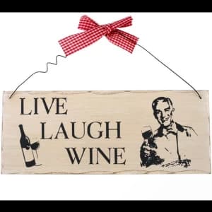 Live, Laugh, Wine Hanging Sign
