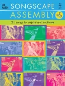 Songscape Assembly ( for Voice and Piano With 2 Free Audio CD's) : 21 Songs to Inspire and Motivate