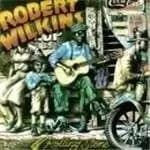 Robert Wilkins - Original Rolling Stone, The