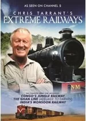 Chris Tarrant's Extreme Railways