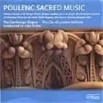 Poulenc: Sacred Choral Works