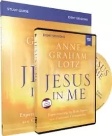 Jesus in Me Study Guide with DVD : Experiencing the Holy Spirit as a Constant Companion