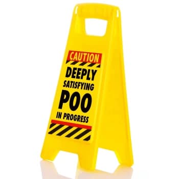 Satisfying Poo - Desk Warning Sign
