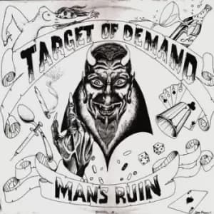 Mans Ruin by Target of Demand Vinyl Album