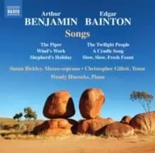 Arthur Benjamin/Edgar Bainton: Songs