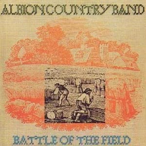 Battle of the Field by The Albion Country Band CD Album