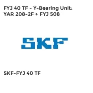 FYJ 40 TF - Y-Bearing Unit: YAR 208-2F + FYJ 508