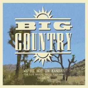 Big Country - Were Not In Kansas - Vol. 2 Vinyl