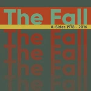 A-sides 1978-2016 by The Fall CD Album