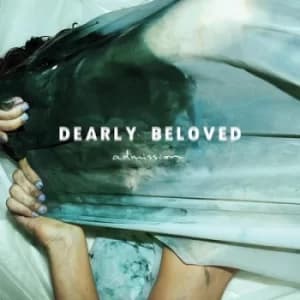 Admission by Dearly Beloved CD Album