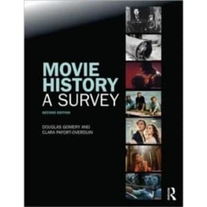 Movie History: A Survey : Second Edition