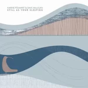 Still As Your Sleeping by Karine Polwart & Dave Milligan Vinyl Album