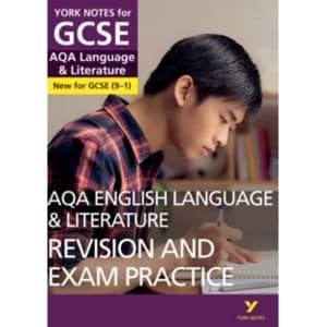 AQA English Language and Literature Revision and Exam Practice: York Notes for GCSE (9-1)