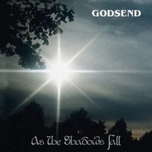 As the Shadows Fall by Godsend CD Album