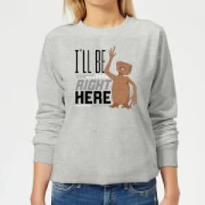 ET I'll Be Right Here Womens Sweatshirt - Grey - L