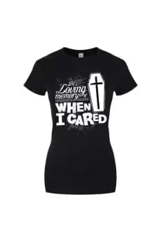 In Loving Memory Of When I Cared T-Shirt