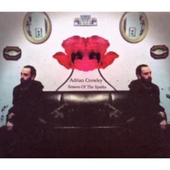 Adrian Crowley - Season Of The Sparks CD