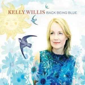 Back Being Blue by Kelly Willis CD Album