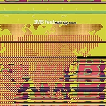 3Mb Feat. Magic Juan Atkins - 3Mb Feat. Magic Juan Atkins CD