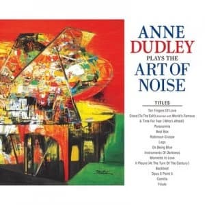 Anne Dudley Plays the Art of Noise by Anne Dudley CD Album