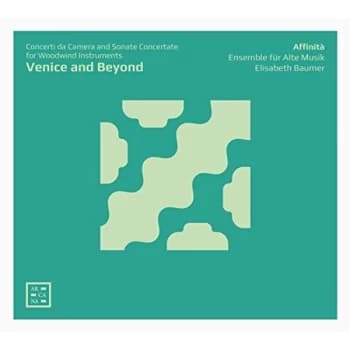 Affinità Ensemble fur Alte Musik - Venice and Beyond CD