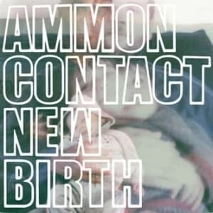 Ammoncontact - New Birth CD