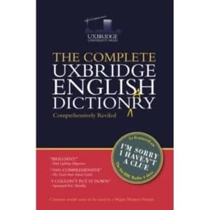 The Complete Uxbridge English Dictionary : I'm Sorry I Haven't a Clue
