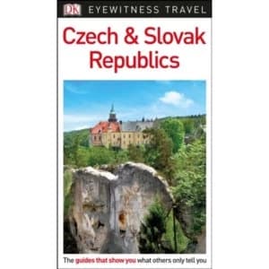 DK Eyewitness Travel Guide Czech and Slovak Republics