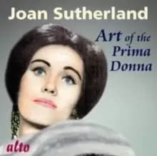 Joan Sutherland: Art of the Prima Donna