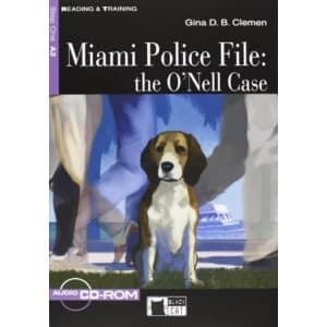 Reading & Training Miami Police File: the O'Nell Case + audio CD/CD-ROM + App CD-ROM 2012